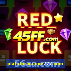 plataforma oxe777.com
